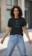 Load image into Gallery viewer, Seriously Mind Your Business T-Shirt