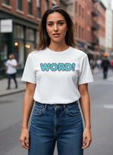 Load image into Gallery viewer, WORD! Garment Dyed Heavyweight Cotton T-Shirt