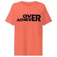Load image into Gallery viewer, OVERACHIEVER women’s organic cotton graphic tee featuring stacked rounded OV ACHIEV ER typography by Little Yellow Bungalow