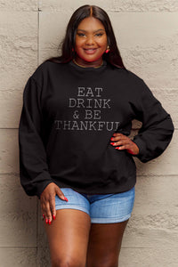 Simply Love EAT DRINK & BE THANKFUL Sweatshirt