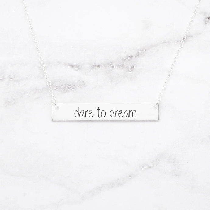 Dare to Dream Personalized Quote Bar Necklace