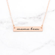 Carregar imagem no visualizador da galeria, Mama Bear Personalized Quote Bar Necklace
