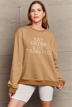 Load image into Gallery viewer, Simply Love EAT DRINK &amp; BE THANKFUL Sweatshirt
