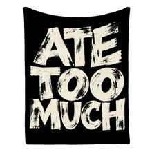 Ladda upp bild till gallerivisning, Ate Too Much Luxe Ultra Soft Plush Blanket
