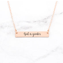 Ladda upp bild till gallerivisning, God Is Greater Personalized Quote Bar Necklace
