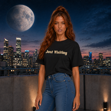 Cargar imagen en el visor de la galería, Just Visiting Because None Of Us Live Here Forever Women's Cotton T-Shirt
