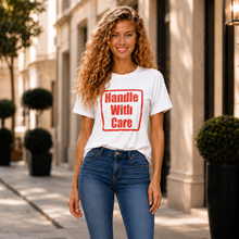 Load image into Gallery viewer, Be Gentle Handle With Care Tee
