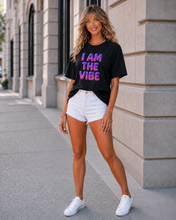 Load image into Gallery viewer, The Vibe Has Arrived I AM THE VIBE T-Shirt
