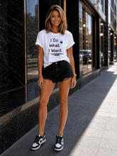 Load image into Gallery viewer, I Do What I Want No Permission Needed T-Shirt
