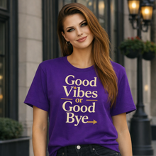 Load image into Gallery viewer, Good Vibes Or Good Bye Energy Check T-Shirt
