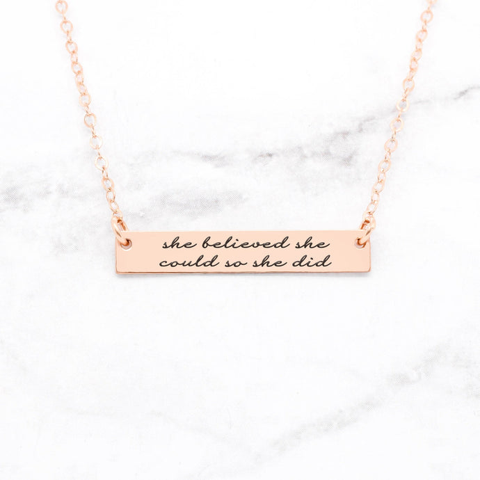 She Believed She Could So She Did Personalized Quote Bar Necklace