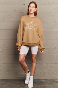 Simply Love EAT DRINK & BE THANKFUL Sweatshirt