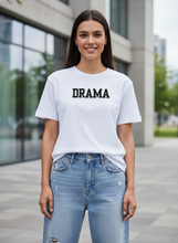 Carica l'immagine nel visualizzatore di Gallery, Say It Loud DRAMA T-Shirt

