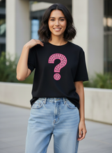 Carregar imagem no visualizador da galeria, WHAT? The Question That Says It All T-Shirt
