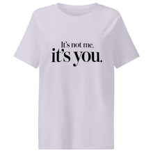 Загрузить изображение в средство просмотра галереи, After Further Review It's Not Me It's You  T-Shirt
